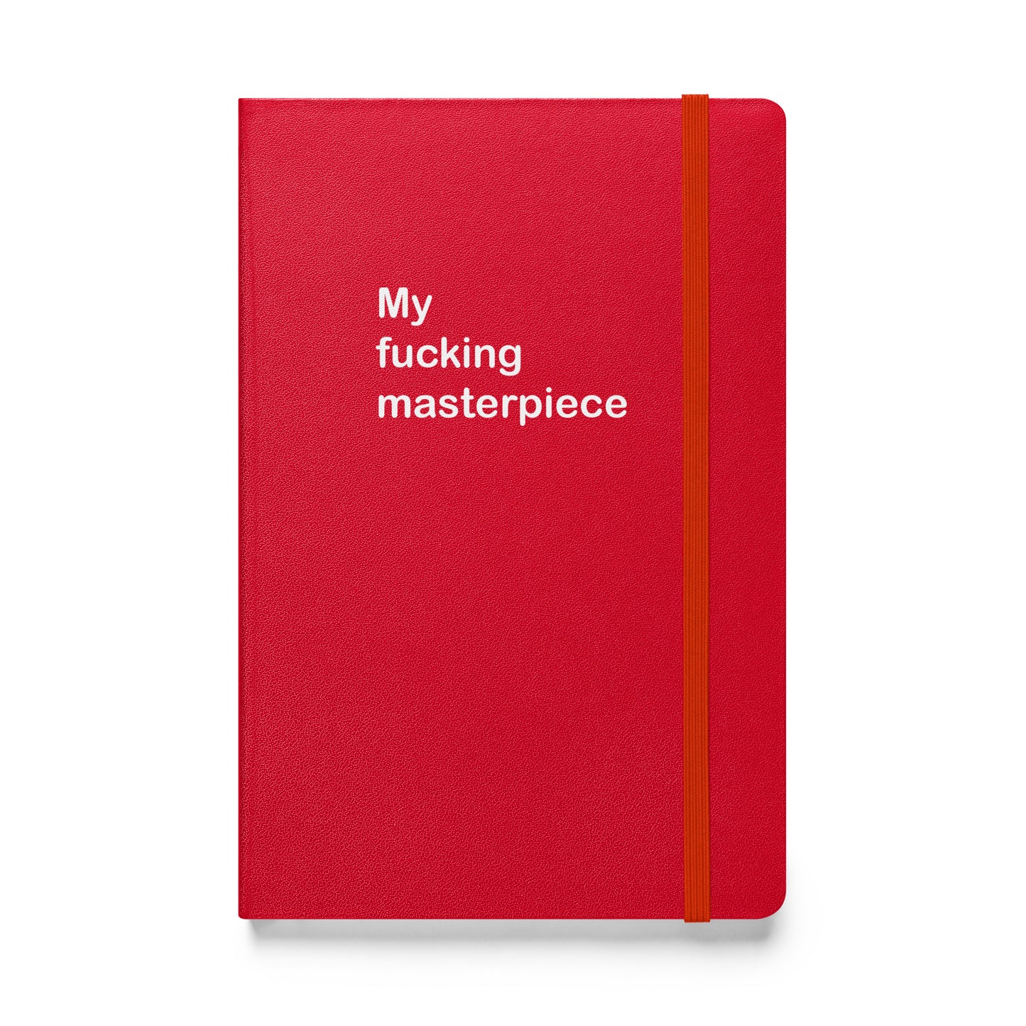 My Fucking Masterpiece hardcover bound notebook