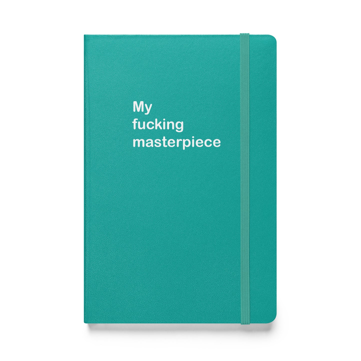 My Fucking Masterpiece hardcover bound notebook