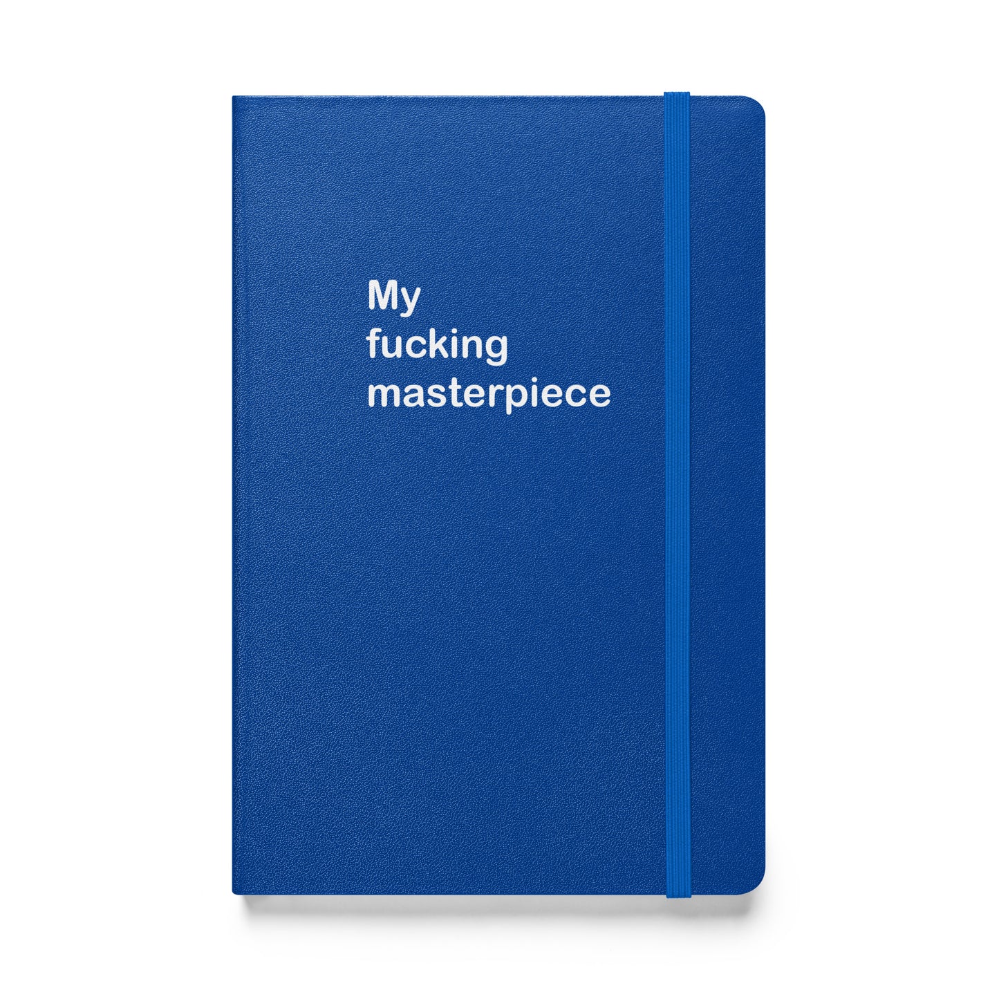 My Fucking Masterpiece hardcover bound notebook