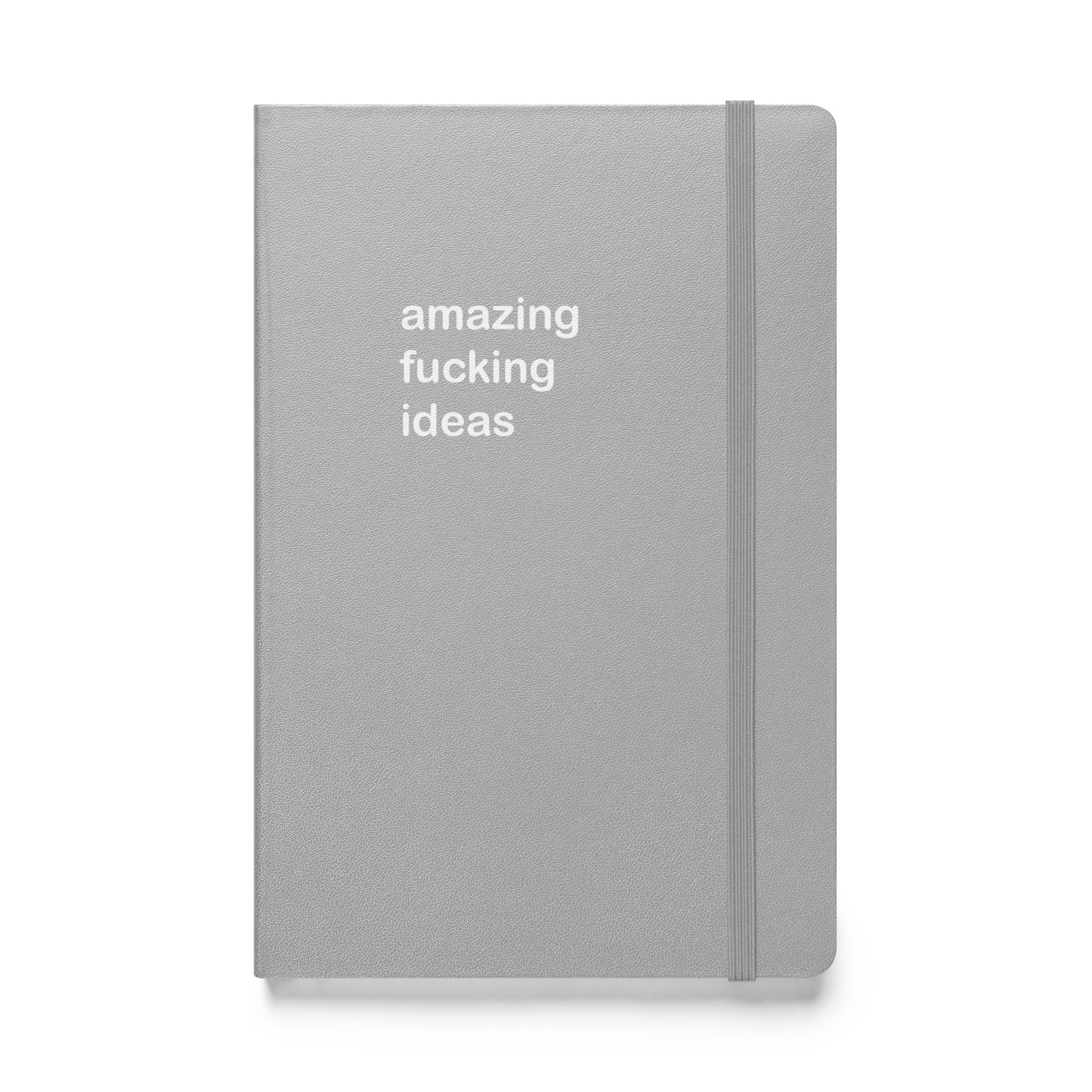 Amazing Fucking Ideas hardcover bound notebook